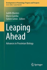 Leaping Ahead  - Advances in Prosimian Biology