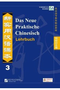 Das Neue Praktische Chinesisch - Lehrbuch 3