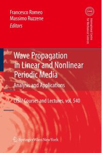 Wave Propagation in Linear and Nonlinear Periodic Media  - Analysis and Applications