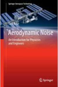 Aerodynamic Noise  - An Introduction for Physicists and Engineers