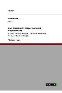 Best Practices in Corporate Social Responsibility  - A Cross-Industry Analysis - the Examples  BMW, Deutsche Bank and Bayer