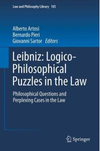 Leibniz: Logico-Philosophical Puzzles in the Law  - Philosophical Questions and Perplexing Cases in the Law