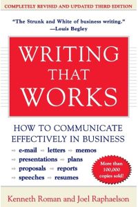 Writing That Works, 3rd Edition  - How to Communicate Effectively in Business