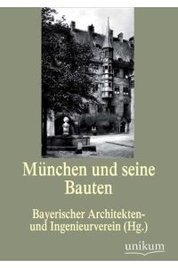 München und seine Bauten
