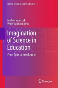 Imagination of Science in Education  - From Epics to Novelization