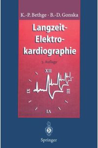 Langzeit-Elektrokardiographie  - Langzeit-Blutdruckmessung Belastungs-Elektrokardiographie