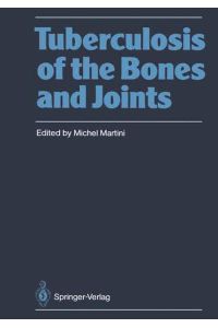 Tuberculosis of the Bones and Joints