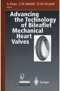 Advancing the Technology of Bileaflet Mechanical Heart Valves