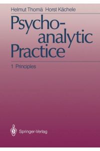 Psychoanalytic Practice  - 1 Principles