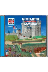 Was ist was Hörspiel-CD: Mittelalter/ Samurai