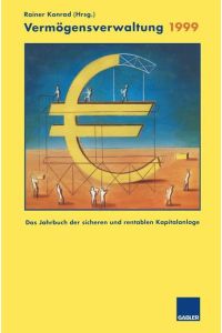 Vermögensverwaltung 1999  - Das Jahrbuch der sicheren und rentablen Kapitalanlage