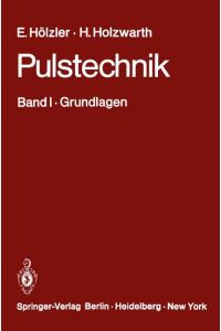Pulstechnik  - Band I · Grundlagen