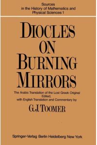 DIOCLES, On Burning Mirrors  - The Arabic Translation of the Lost Greek Original