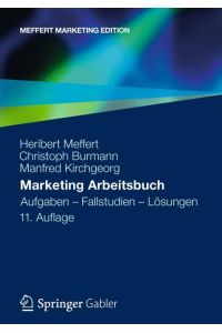 Marketing Arbeitsbuch  - Aufgaben - Fallstudien - Lösungen