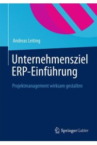 Unternehmensziel ERP-Einführung  - IT muss Nutzen stiften