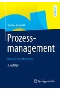 Prozessmanagement  - Modelle und Methoden