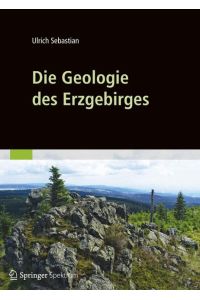 Die Geologie des Erzgebirges