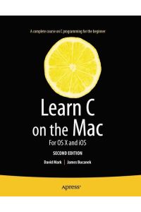 Learn C on the Mac  - For OS X and iOS