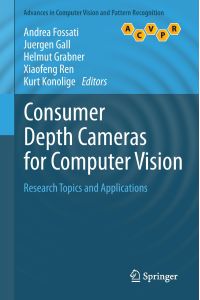 Consumer Depth Cameras for Computer Vision  - Research Topics and Applications