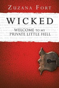 Wicked  - Welcome to My Private Little Hell