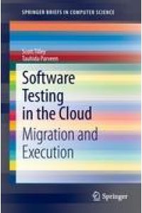 Software Testing in the Cloud  - Migration and Execution