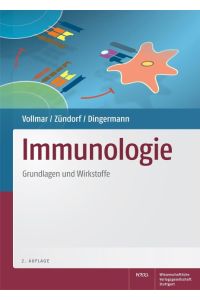 Immunologie  - Grundlagen und Wirkstoffe