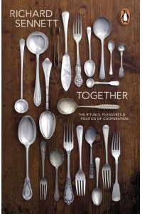 Together  - The Rituals, Pleasures and Politics of Co-operation