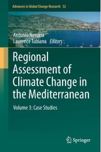 Regional Assessment of Climate Change in the Mediterranean  - Volume 3: Case Studies