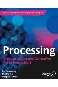 Processing  - Creative Coding and Generative Art in Processing 2
