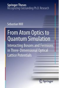 From Atom Optics to Quantum Simulation  - Interacting Bosons and Fermions in Three-Dimensional Optical Lattice Potentials