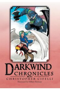 Darkwind Chronicles  - Act I