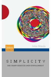 Simplicity  - Die zehn Gesetze der Einfachheit