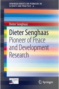Dieter Senghaas  - Pioneer of Peace and Development Research