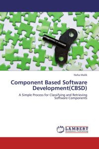 Component Based Software Development(CBSD) - A Simple Process for Classifying and Retrieving Software Components