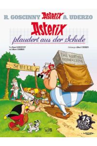 Asterix 32: Asterix plaudert aus der Schule  - Astérix et la rentrée gauloise 32(Asterix plaudert aus der Schule 32)