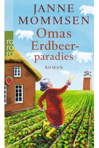Omas Erdbeerparadies  - Ein Föhr-Roman