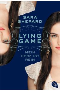 LYING GAME 03 - Mein Herz ist rein  - The Lying Game 3