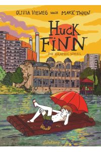 Huck Finn  - Nach Mark Twain. Graphic Novel