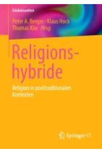 Religionshybride  - Religion in posttraditionalen Kontexten