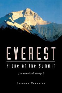 Everest  - Alone at the Summit, (a Survival Story)