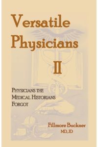 Versatile Physicians II