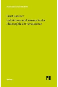 Individuum und Kosmos in der Philosophie der Renaissance  - Im Anhang: Some Remarks on the Question of the Originality of the Renaissance