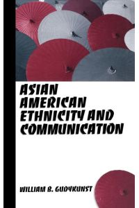 Asian American Ethnicity and Communication