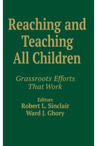 Reaching and Teaching All Children  - Grassroots Efforts That Work