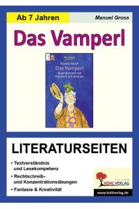 Das Vamperl / Literaturseiten  - Arbeitsblätter zur kapitelweisen Aufarbeitung der Lektüre