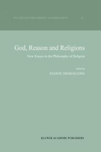 God, Reason and Religions  - New Essays in the Philosophy of Religion