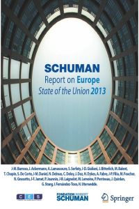 Schuman Report on Europe  - State of the Union 2013