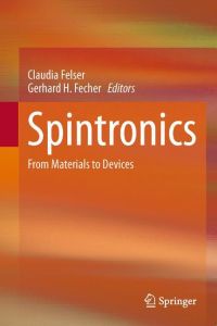 Spintronics  - From Materials to Devices