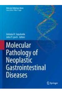 Molecular Pathology of Neoplastic Gastrointestinal Diseases