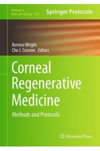 Corneal Regenerative Medicine  - Methods and Protocols